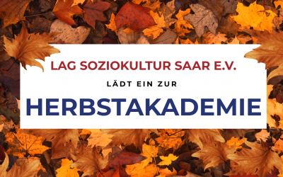 Herbstakademie 2025 – Online-Seminarreihe der LAG Soziokultur Saar e.V.